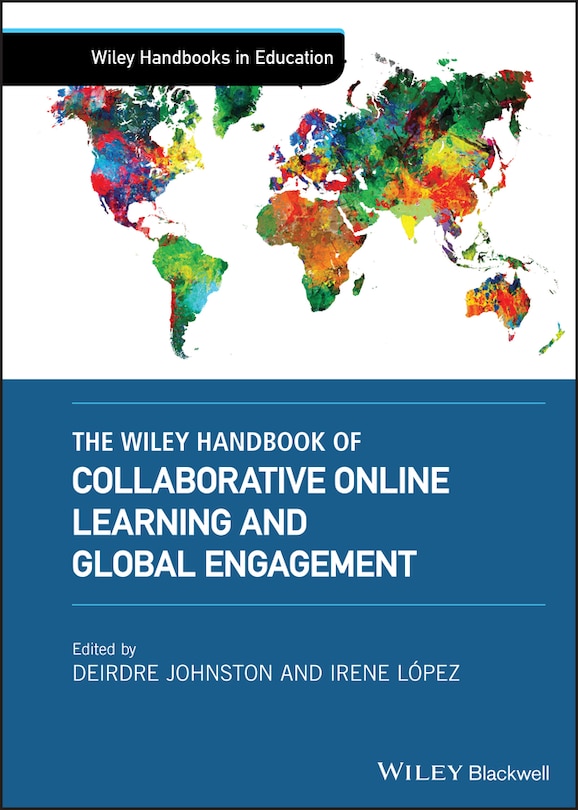 Front cover_The Wiley Handbook Of Collaborative Online Learning And Global Engagement