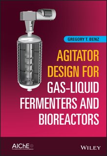 Couverture_Agitator Design For Gas-liquid Fermenters And Bioreactors