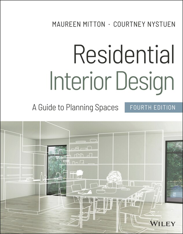 Residential Interior Design: A Guide To Planning Spaces