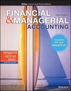 Couverture_Financial and Managerial Accounting, 3e WileyPLUS Card with Loose-leaf  Set Single Term