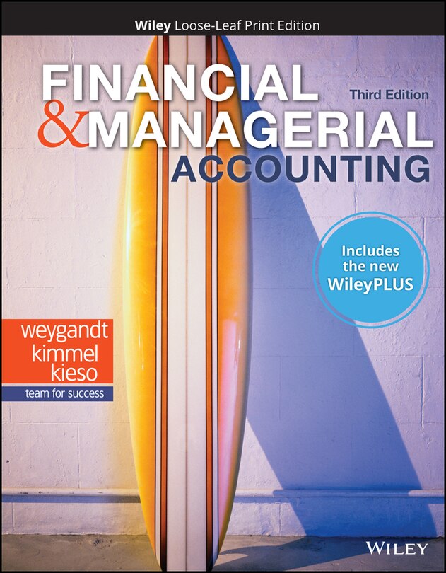 Couverture_Financial and Managerial Accounting, 3e WileyPLUS Card with Loose-leaf  Set Single Term