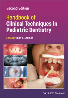 Front cover_Handbook Of Clinical Techniques In Pediatric Dentistry