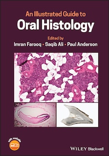 Couverture_An Illustrated Guide To Oral Histology