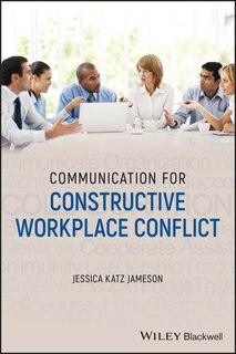 Front cover_Communication for Constructive Workplace Conflict