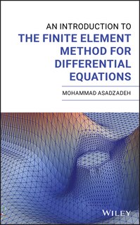 Couverture_An Introduction To The Finite Element Method For Differential Equations