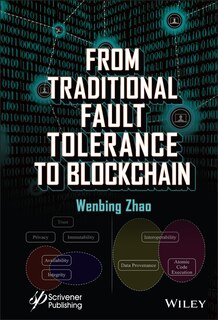 Front cover_From Traditional Fault Tolerance To Blockchain