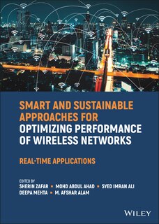 Front cover_Smart And Sustainable Approaches For Optimizing Performance Of Wireless Networks