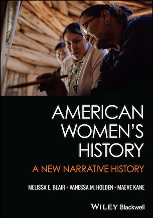 American Women's History: A New Narrative History