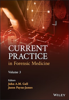 Couverture_Current Practice In Forensic Medicine, Volume 3