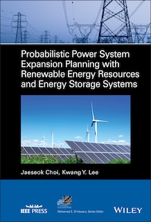 Couverture_Probabilistic Power System Expansion Planning With Renewable Energy Resources And Energy Storage Systems
