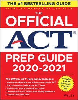 Front cover_The Official Act Prep Guide 2020 - 2021, (book + 5 Practice Tests + Bonus Online Content)