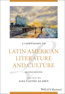 Front cover_A Companion to Latin American Literature and Culture
