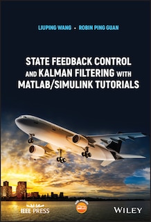 Couverture_State Feedback Control and Kalman Filtering with MATLAB/Simulink Tutorials