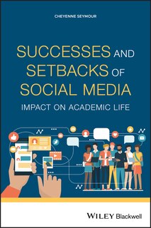 Front cover_Successes And Setbacks Of Social Media