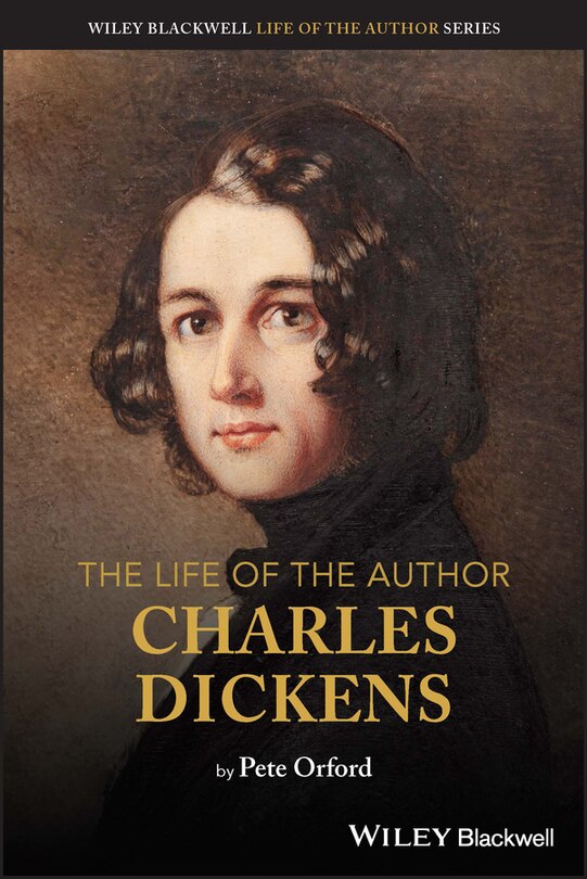 Front cover_The Life of the Author: Charles Dickens