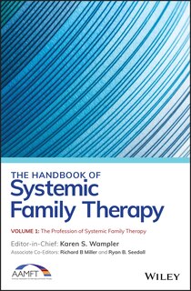 Front cover_The Handbook Of Systemic Family Therapy, The Profession Of Systemic Family Therapy