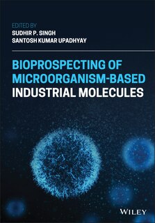 Couverture_Bioprospecting Of Microorganism-based Industrial Molecules