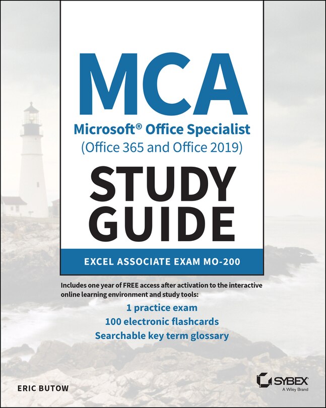 Front cover_Mca Microsoft Office Specialist (office 365 And Office 2019) Study Guide