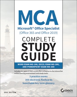 Front cover_Mca Microsoft Office Specialist (office 365 And Office 2019) Complete Study Guide