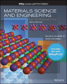 Couverture_Materials Science and Engineering: An Introduction, 10e WileyPLUS Card with Loose-leaf Set Single Term