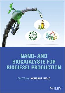 Front cover_Nano- And Biocatalysts For Biodiesel Production