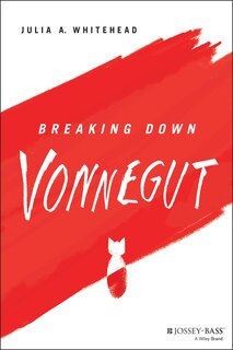 Front cover_Breaking Down Vonnegut