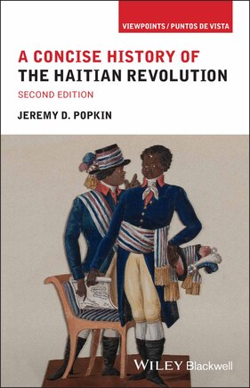 A Concise History Of The Haitian Revolution