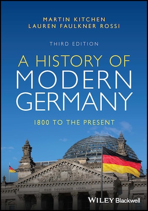 A History of Modern Germany: 1800 to the Present