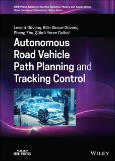 Front cover_Autonomous Road Vehicle Path Planning And Tracking Control