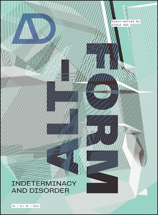 Alt-form: Indeterminacy And Disorder