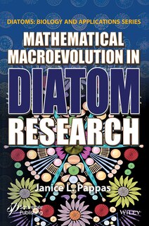 Front cover_Mathematical Macroevolution in Diatom Research