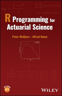 Front cover_R Programming For Actuarial Science