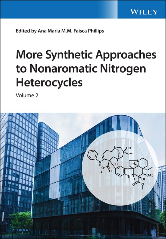 Couverture_More Synthetic Approaches To Nonaromatic Nitrogen Heterocycles, 2 Volume Set