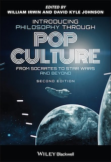 Front cover_Introducing Philosophy Through Pop Culture
