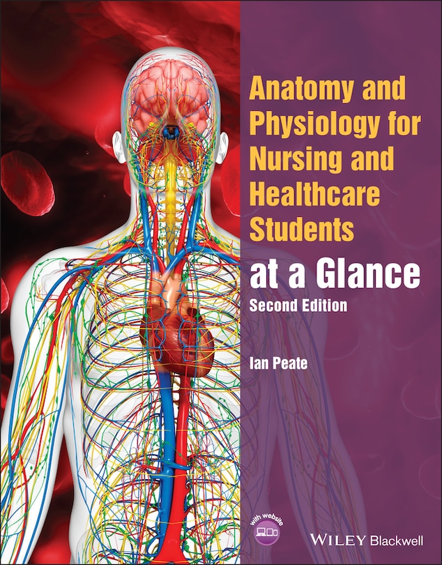 Front cover_Anatomy And Physiology For Nursing And Healthcare Students At A Glance
