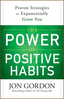 Front cover_The Power of Positive Habits