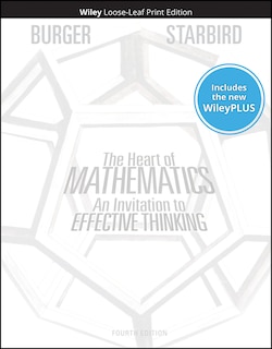 Couverture_The Heart of Mathematics: An Invitation to Effective Thinking, 4e WileyPLUS Card with Loose-leaf Set Single Term
