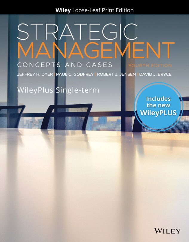 Couverture_Strategic Management: Concepts and Cases, 4e WileyPLUS Card and Loose-leaf Set Single Term