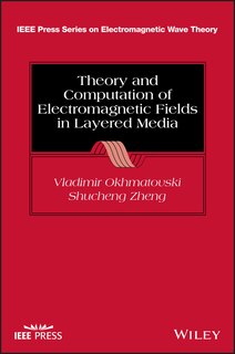 Couverture_Theory and Computation of Electromagnetic Fields in Layered Media