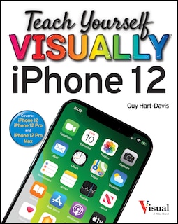 Couverture_Teach Yourself Visually Iphone 12, 12 Pro, And 12 Pro Max
