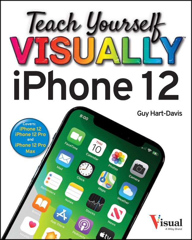 Couverture_Teach Yourself Visually Iphone 12, 12 Pro, And 12 Pro Max