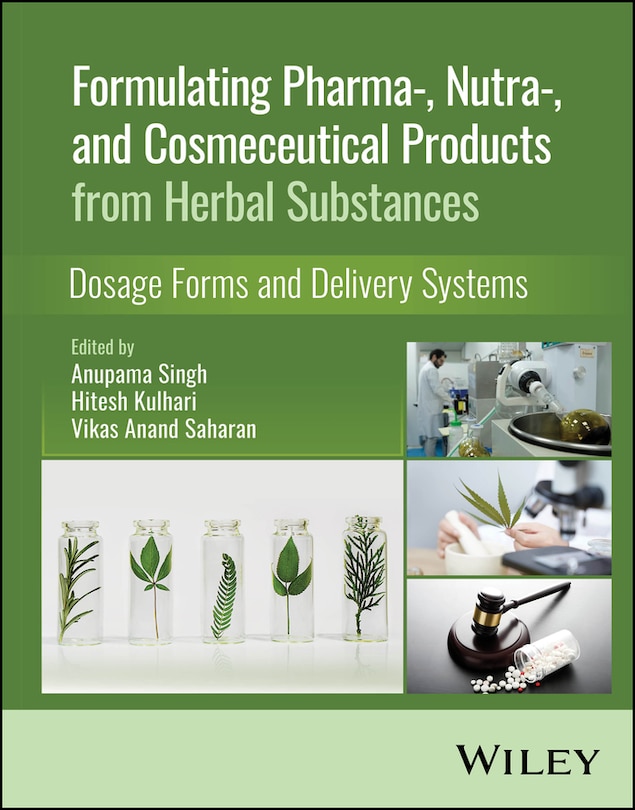 Front cover_Formulating Pharma-, Nutra-, and Cosmeceutical Products from Herbal Substances