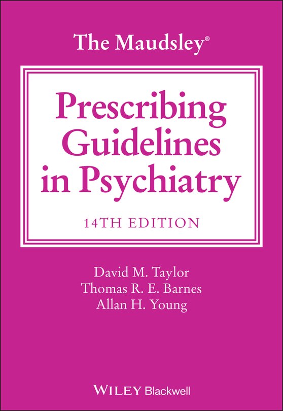 Front cover_The Maudsley Prescribing Guidelines In Psychiatry