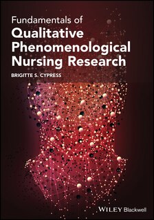 Front cover_Fundamentals Of Qualitative Phenomenological Nursing Research