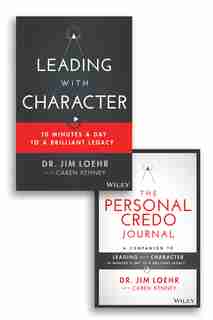 Leading With Character: 10 Minutes A Day To A Brilliant Legacy Set de Jim Loehr