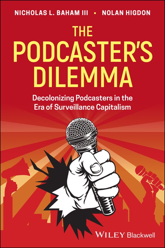 Front cover_The Podcaster's Dilemma