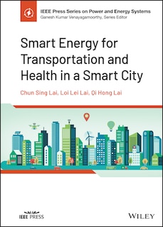 Front cover_Smart Energy For Transportation And Health In A Smart City