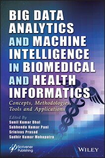 Front cover_Big Data Analytics and Machine Intelligence in Biomedical and Health Informatics