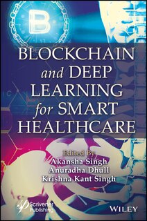 Couverture_Blockchain And Deep Learning For Smart Healthcare