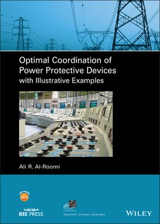 Front cover_Optimal Coordination Of Power Protective Devices With Illustrative Examples